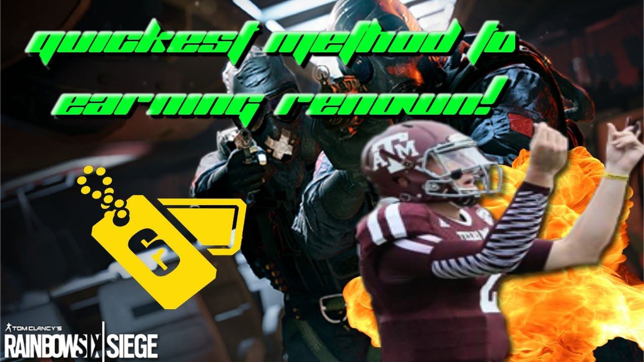Quickest Way To Earn Renown! | Rainbow Six Seige смотреть онлайн