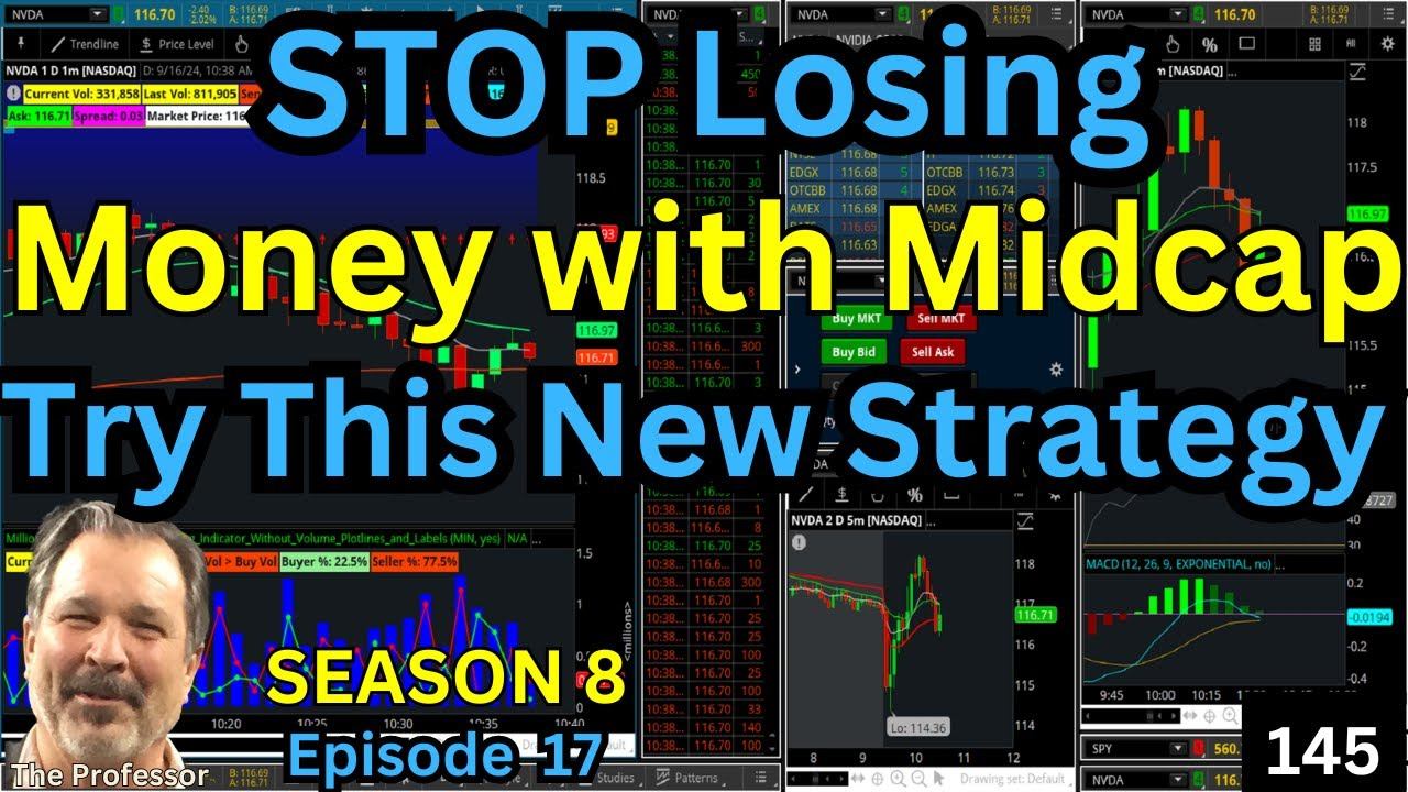 STOP Losing Money with Midcap Trades Get This New Strategy Now! EP 145 смотреть онлайн