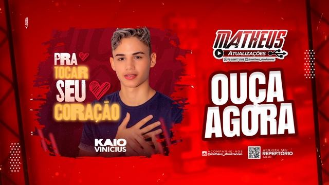 KAIO VINICIUS REPERTORIO NOVO - MATHEUS ATUALIZAÇÕES смотреть онлайн