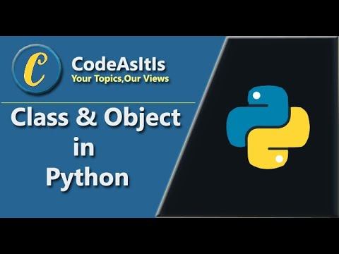 Python Classes and Objects || Classes in Python || Python Tutorial || Learn Python Programming