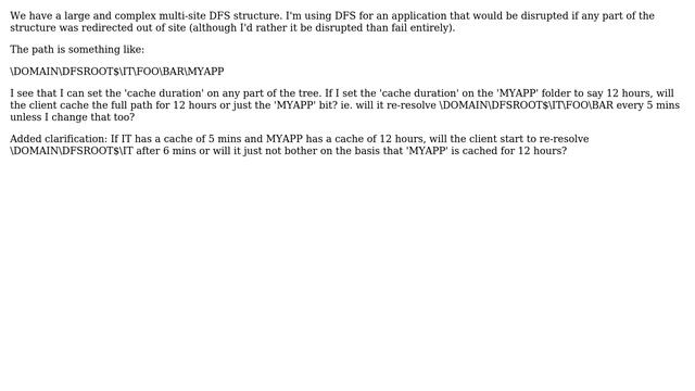 DevOps  SysAdmins: How does the DFS cache duration setting work?