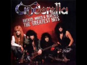 Cinderella - Don't Know What You Got (Till It's Gone)