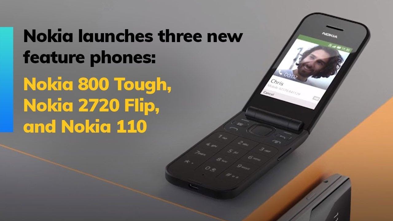 Nokia launches three new feature phones: Nokia 800 Tough, Nokia 2720 Flip, and Nokia 110 смотреть онлайн