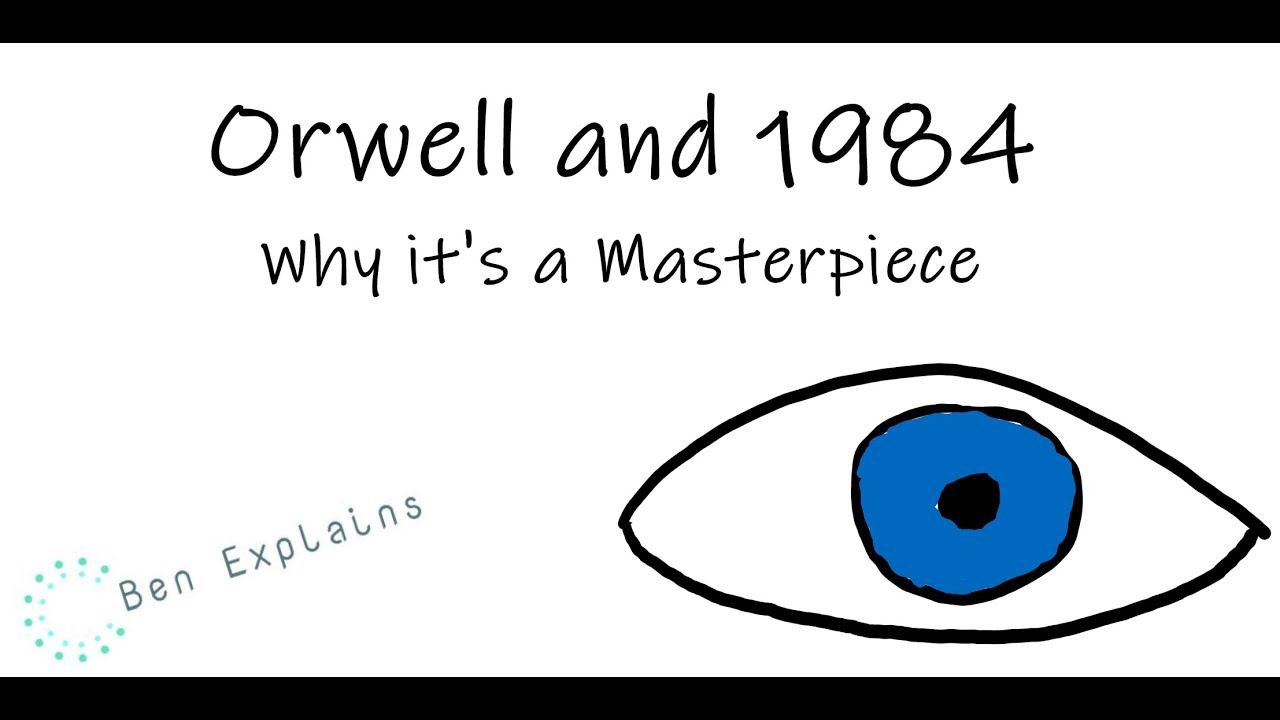 Orwell and 1984, Why it's a Masterpiece смотреть онлайн