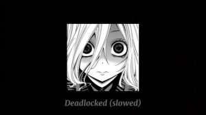F-777 - Deadlocked (slowed to perfection)