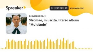 Stromae, in uscita il terzo album “Multitude”