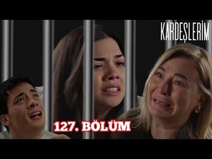 Kardeşlerim 127. Bölüm Fragmanı | Yasmin Cezaevine Mi Girecek? #kardeşlerim
