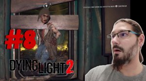 Dying Light 2 Stay Human FR  [Let's play 8] Juan - Retard de livraison