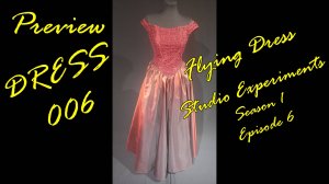Studio Experiments - S01E06 - Dress 006 - Preview. Вечернее платье против ветра.