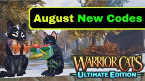 August *Warrior cat codes 2023 - Warrior Cats Codes Roblox - Codes For Warrior Cats Ultimate Editio