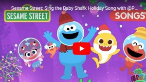 Sesame Street_ Sing the Baby Shark Holiday Song with