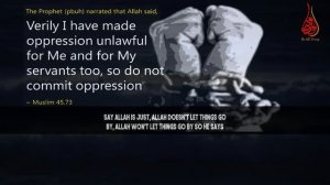 Oppression Will Be A Darkness On The Day Of Resurrection