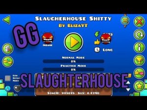 Slaughterhouse GG | geometry dash | прошёл слаутерхаус без декора!