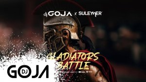 Dj Goja x Suleymer - Gladiator’s Battle (Official Video)