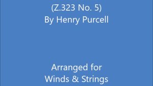 "Strike the viol" (Z.323 No. 5) for Winds & Strings
