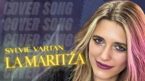 Anastasia Zvereva - La Maritza (Cover Sylvie Vartan)