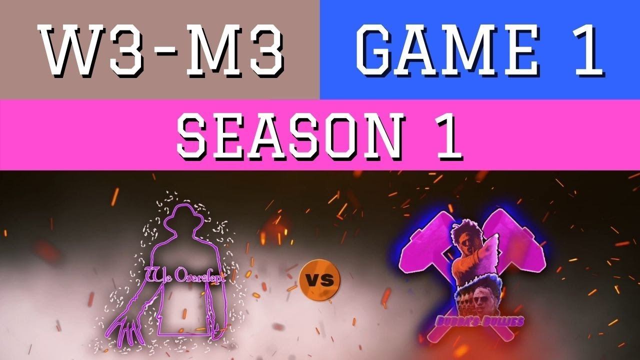 GAME 1 | S1W3M3 | We Overslept vs. Bubbas Bullies | Vigo's Court DBD League смотреть онлайн