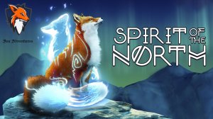 Spirit of the North #6 ФИНАЛ