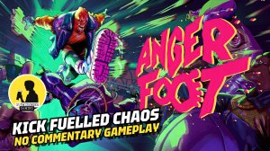 ANGER FOOT, 10 MINS OF GAMEPLAY #angerfoot #gameplay