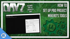 #DayZ How To Set Up Pbo Project Mikero's Tools - DayZ Tools