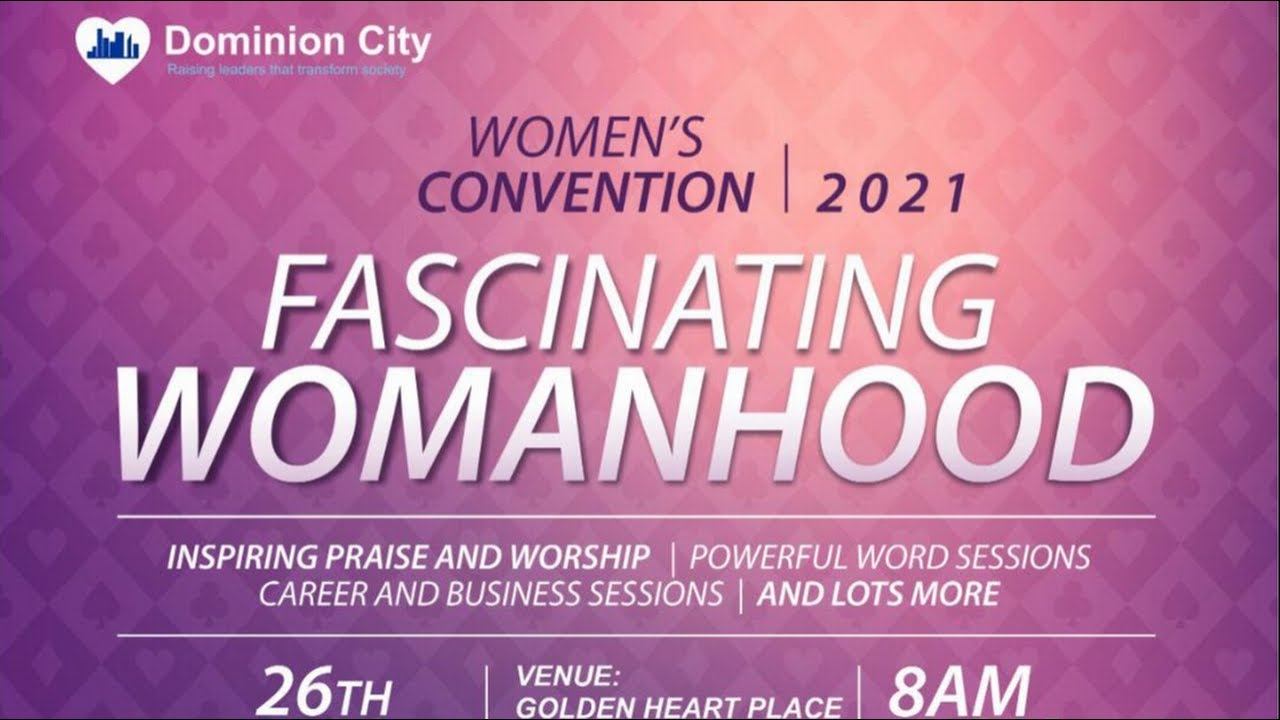 WOMEN CONVENTION 2021  DAY 3  2ND BROADCAST  28TH AUG 2021