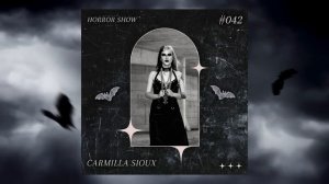 Horror Show 042 - Dark Disco - Carmilla Sioux