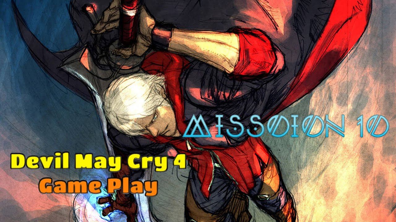 Devil May Cry 4 - Mission 10 (Wrapped In Glory) смотреть онлайн