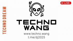 TECHNO DREAM - DJ TECHNO WANG - Техно радио 1990х