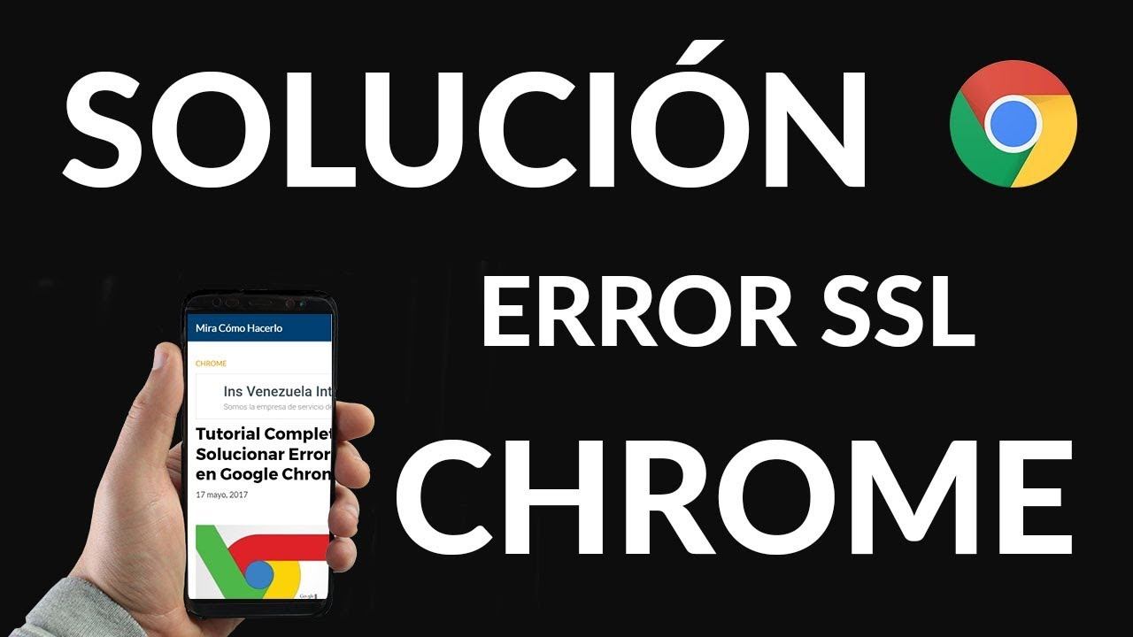 ¿Cómo Solucionar Error SSL en Google Chrome? смотреть онлайн