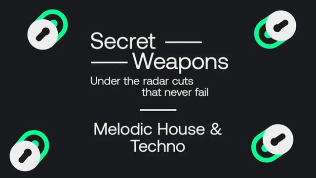Beatport Secret Weapons 2022 Melodic House  Techno July 2022 (SONGS & DJ TRACKS)