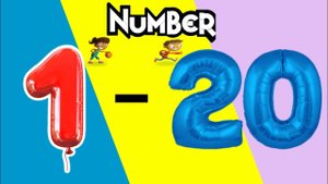 Numbers From 1-20 | Counting 1-20 Numbers | Numbers for Kids