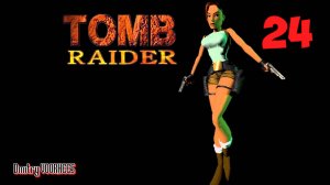 Прохождение Tomb Raider Remastered  # 24 {2024} Ps5