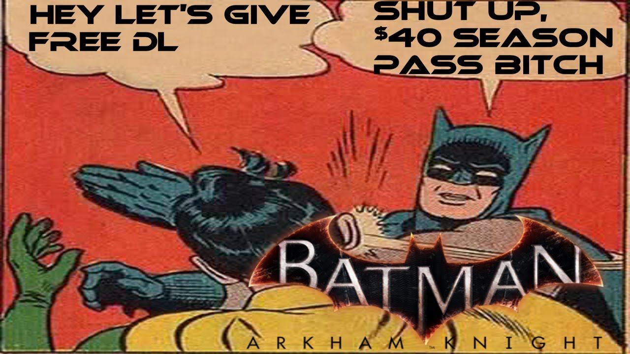 Batman Arkham Knight Season pass $40 GARBAGE смотреть онлайн