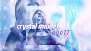 crystal maiden - dope17 (текст песни)