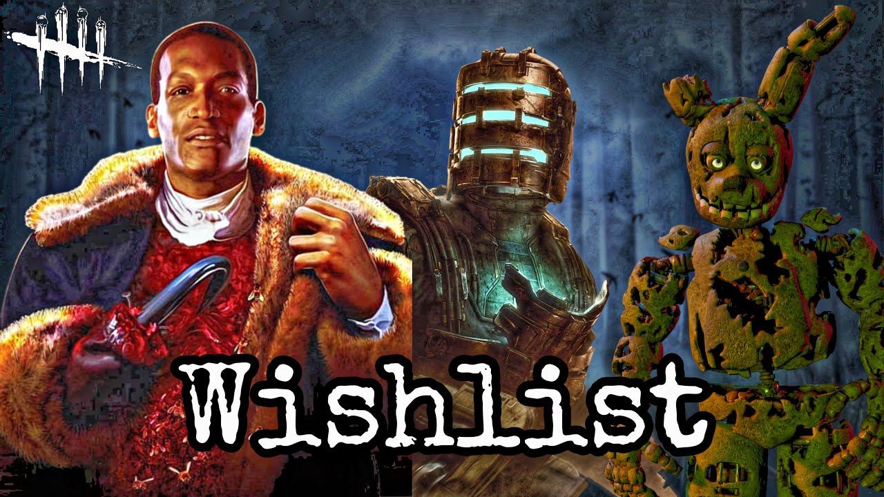 2024 Chapter Wishlist - Dead by Daylight