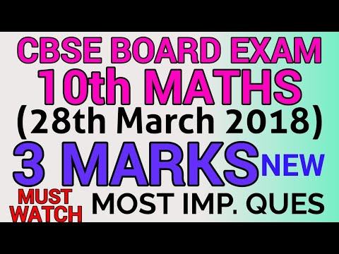 3 Marks Most Important Questions For Class 10th Maths CBSE Board Examination | 28 March 2018 смотреть онлайн
