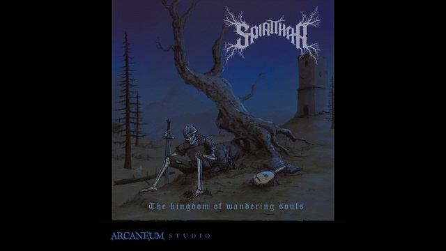 Spirithar - The Kingdom of Wandering Souls (2022) - Dungeon synth, fantasy music