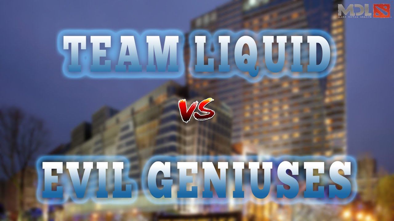 TEAM LIQUID VS EVIL GENIUSES GAME 3 (Best Of 3) - MDL CHENGDU MAJOR 2019 смотреть онлайн