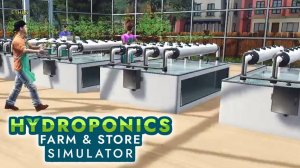 Проблемы с деньгами - Hydroponics Farm and Store Simulator #10 Прохождение