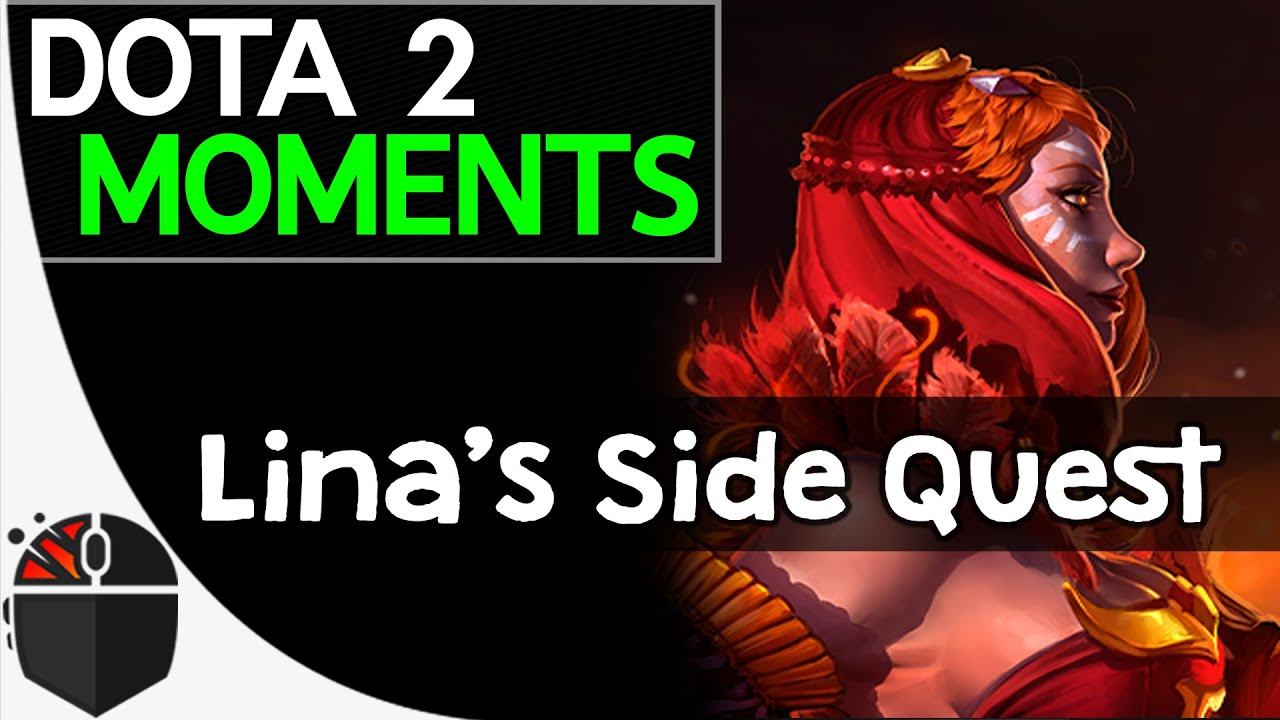 Dota 2 Moments - Lina's Side Quest смотреть онлайн