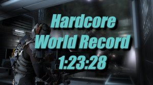 Dead Space 2 Hardcore Any% WR Speedrun in 1:23:28