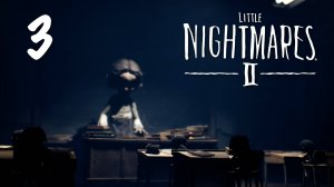 Little Nightmares 2 - Глава 2: Школа, Часть 1 - Прохождение игры на русском [#3] | PC