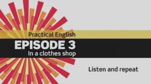 English File 3 edition. Elementary. Episode 3. In a clothes shop. Listen and repeat