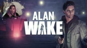 Первое прохождение | Alan Wake |  #3