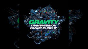 Transmission-Gravity