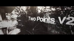 Two Points V2 by Zed [Trial]