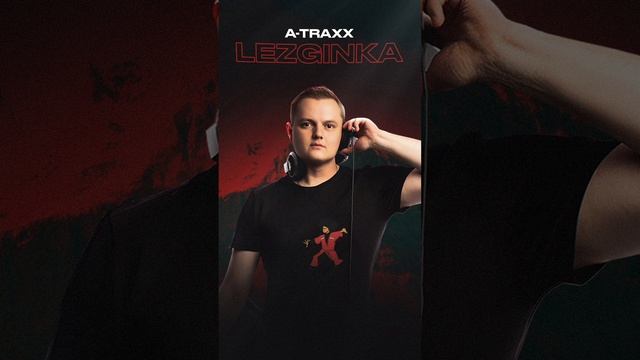 A-Traxx - Лезгинка