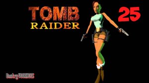 Прохождение Tomb Raider Remastered  # 25 {2024} Ps5