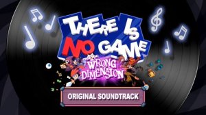 There Is No Game: Wrong Dimension Soundtrack - My Actual Code - GiGi's song