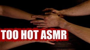 Слишком горячее АСМР (без слов)/Too hot ASMR (male hands without voice)